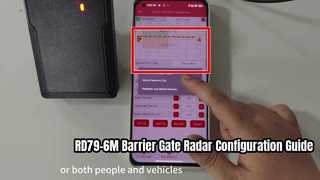 Hướng dẫn cấu hình thông số và thiết lập ứng dụng radar cổng rào cản RD79-6M